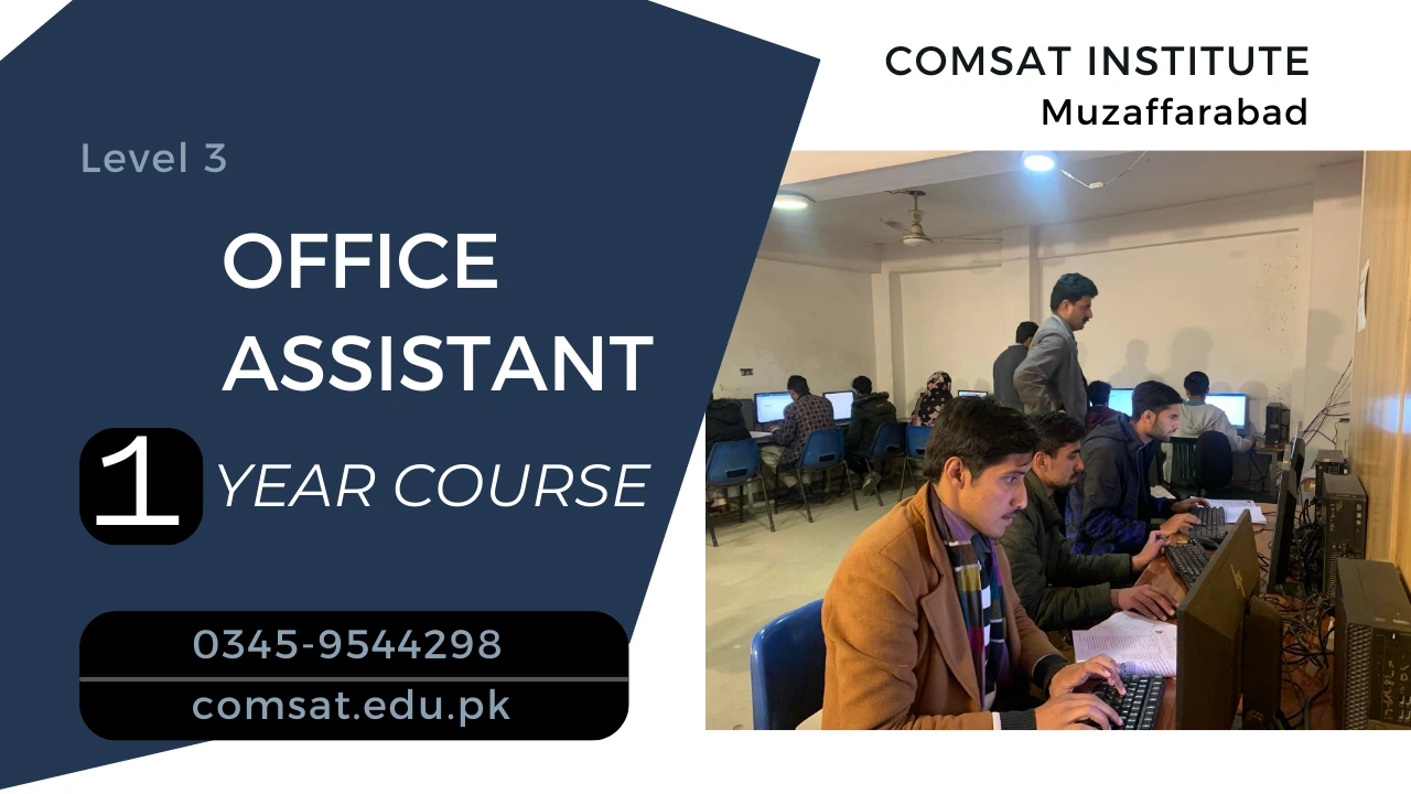 AJK TEVTA Level 3 Office Assistant 1 Year Course at COMSAT Institute Muzaffarabad