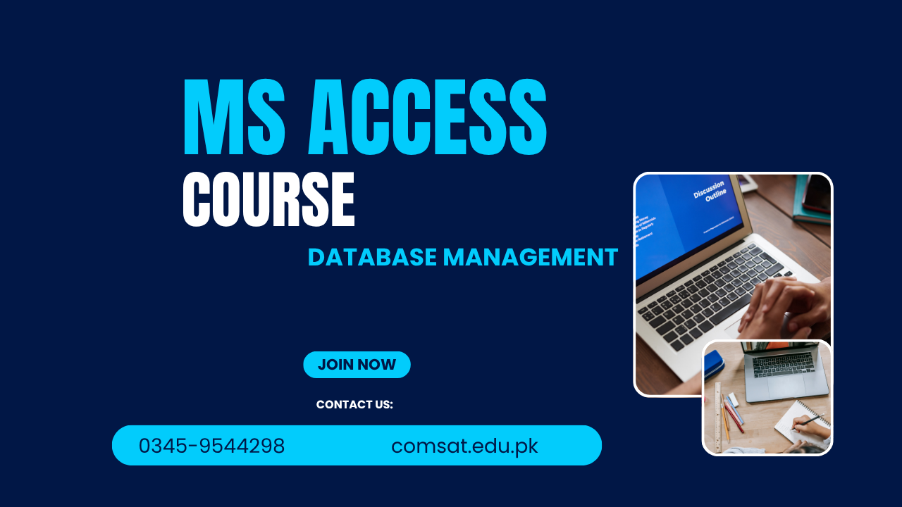 Blog 3 MS Access Course - Comsat Institute Muzaffarabad